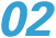02